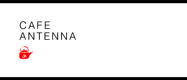 CAFE ANTENNA