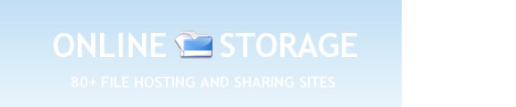 ONLINE STORAGE: 80+ File Hosting and Sharing Sites
